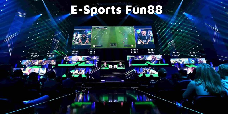 Loại hình cá cược thể thao Fun88 E-Sports